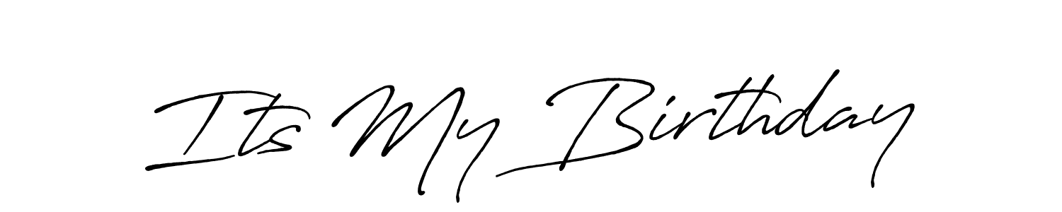 Make a short Its My Birthday signature style. Manage your documents anywhere anytime using Antro_Vectra_Bolder. Create and add eSignatures, submit forms, share and send files easily. Its My Birthday signature style 7 images and pictures png