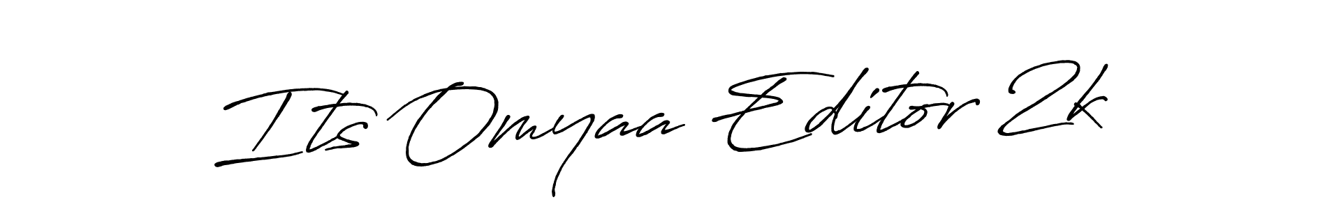 Design your own signature with our free online signature maker. With this signature software, you can create a handwritten (Antro_Vectra_Bolder) signature for name Its Omyaa Editor 2k. Its Omyaa Editor 2k signature style 7 images and pictures png