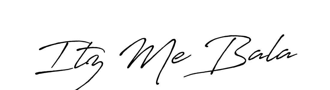 Also You can easily find your signature by using the search form. We will create Itz Me Bala name handwritten signature images for you free of cost using Antro_Vectra_Bolder sign style. Itz Me Bala signature style 7 images and pictures png