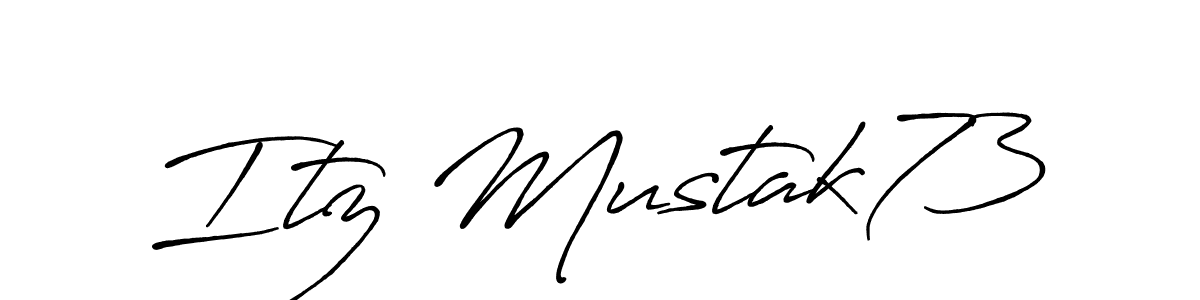 Make a short Itz Mustak73 signature style. Manage your documents anywhere anytime using Antro_Vectra_Bolder. Create and add eSignatures, submit forms, share and send files easily. Itz Mustak73 signature style 7 images and pictures png