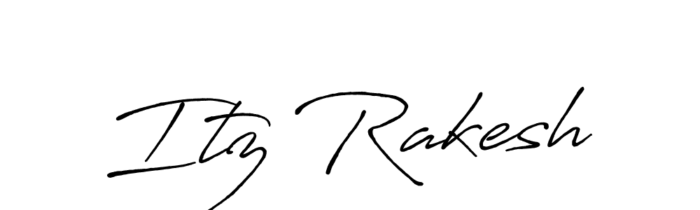 Make a beautiful signature design for name Itz Rakesh. With this signature (Antro_Vectra_Bolder) style, you can create a handwritten signature for free. Itz Rakesh signature style 7 images and pictures png