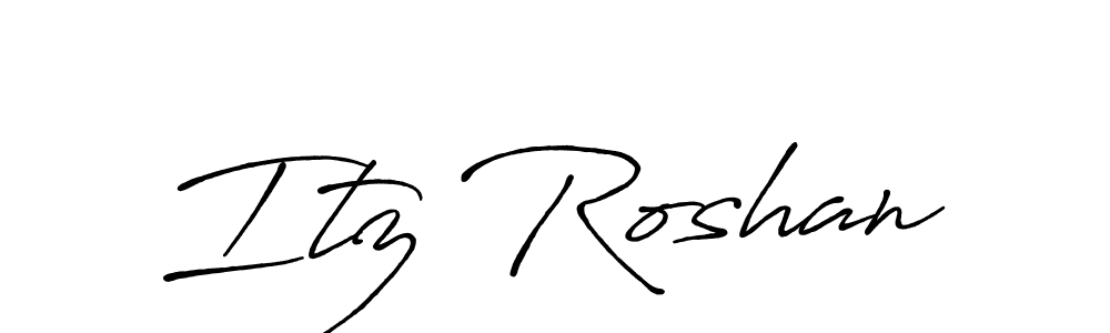 It looks lik you need a new signature style for name Itz Roshan. Design unique handwritten (Antro_Vectra_Bolder) signature with our free signature maker in just a few clicks. Itz Roshan signature style 7 images and pictures png