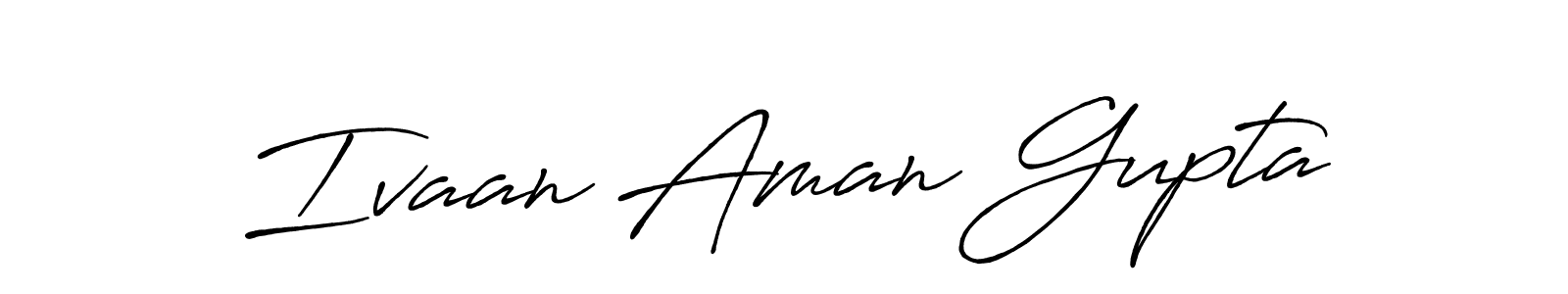 How to make Ivaan Aman Gupta name signature. Use Antro_Vectra_Bolder style for creating short signs online. This is the latest handwritten sign. Ivaan Aman Gupta signature style 7 images and pictures png