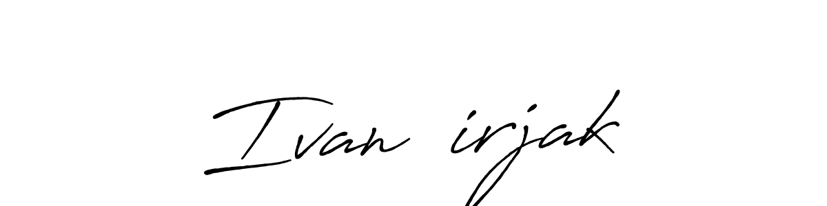 Similarly Antro_Vectra_Bolder is the best handwritten signature design. Signature creator online .You can use it as an online autograph creator for name Ivan Čirjak. Ivan Čirjak signature style 7 images and pictures png