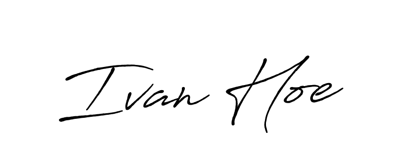 if you are searching for the best signature style for your name Ivan Hoe. so please give up your signature search. here we have designed multiple signature styles  using Antro_Vectra_Bolder. Ivan Hoe signature style 7 images and pictures png