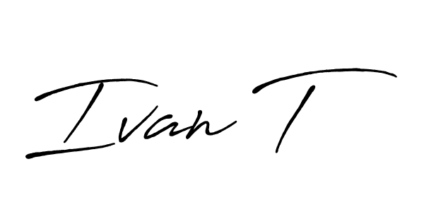 Once you've used our free online signature maker to create your best signature Antro_Vectra_Bolder style, it's time to enjoy all of the benefits that Ivan T name signing documents. Ivan T signature style 7 images and pictures png