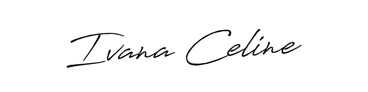 How to make Ivana Celine signature? Antro_Vectra_Bolder is a professional autograph style. Create handwritten signature for Ivana Celine name. Ivana Celine signature style 7 images and pictures png