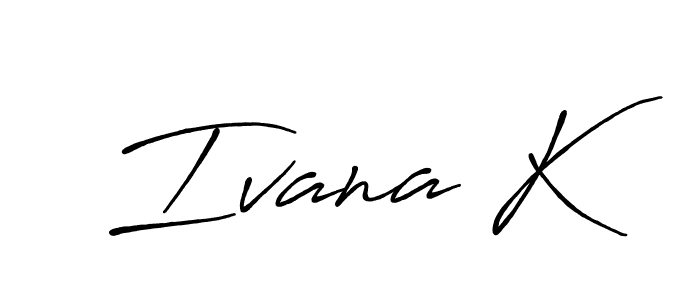 Make a beautiful signature design for name Ivana K. With this signature (Antro_Vectra_Bolder) style, you can create a handwritten signature for free. Ivana K signature style 7 images and pictures png