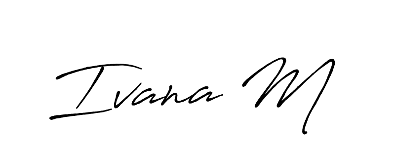 Similarly Antro_Vectra_Bolder is the best handwritten signature design. Signature creator online .You can use it as an online autograph creator for name Ivana M . Ivana M  signature style 7 images and pictures png