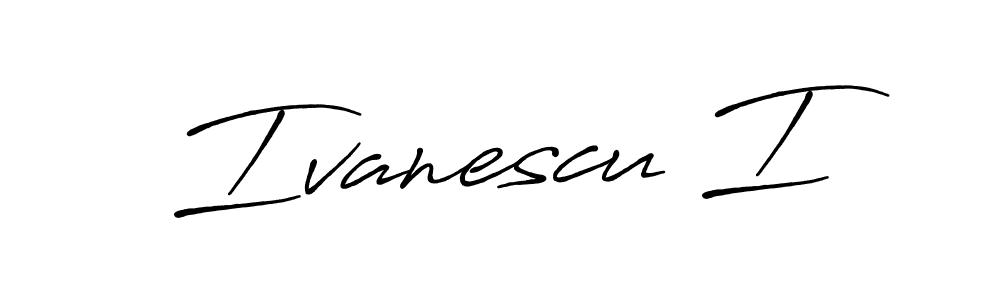 How to make Ivanescu I name signature. Use Antro_Vectra_Bolder style for creating short signs online. This is the latest handwritten sign. Ivanescu I signature style 7 images and pictures png