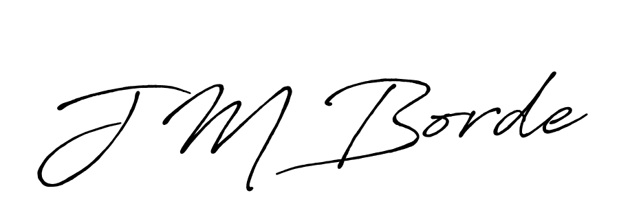 The best way (Antro_Vectra_Bolder) to make a short signature is to pick only two or three words in your name. The name J M Borde include a total of six letters. For converting this name. J M Borde signature style 7 images and pictures png