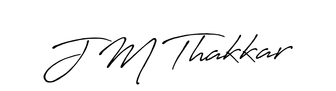 Create a beautiful signature design for name J M Thakkar. With this signature (Antro_Vectra_Bolder) fonts, you can make a handwritten signature for free. J M Thakkar signature style 7 images and pictures png