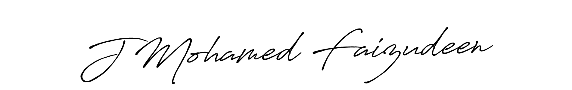 Use a signature maker to create a handwritten signature online. With this signature software, you can design (Antro_Vectra_Bolder) your own signature for name J Mohamed Faizudeen. J Mohamed Faizudeen signature style 7 images and pictures png
