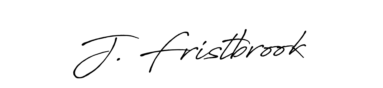 Design your own signature with our free online signature maker. With this signature software, you can create a handwritten (Antro_Vectra_Bolder) signature for name J. Fristbrook. J. Fristbrook signature style 7 images and pictures png