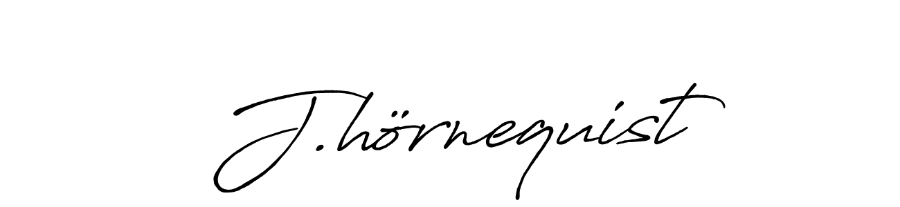 How to make J.hörnequist name signature. Use Antro_Vectra_Bolder style for creating short signs online. This is the latest handwritten sign. J.hörnequist signature style 7 images and pictures png