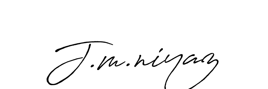 Also You can easily find your signature by using the search form. We will create J.m.niyaz name handwritten signature images for you free of cost using Antro_Vectra_Bolder sign style. J.m.niyaz signature style 7 images and pictures png