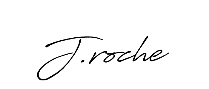 J.roche stylish signature style. Best Handwritten Sign (Antro_Vectra_Bolder) for my name. Handwritten Signature Collection Ideas for my name J.roche. J.roche signature style 7 images and pictures png