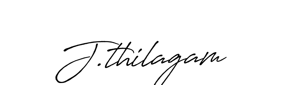 You should practise on your own different ways (Antro_Vectra_Bolder) to write your name (J.thilagam) in signature. don't let someone else do it for you. J.thilagam signature style 7 images and pictures png