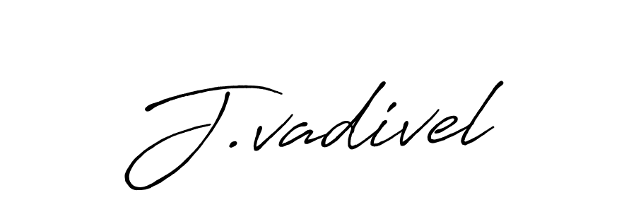 J.vadivel stylish signature style. Best Handwritten Sign (Antro_Vectra_Bolder) for my name. Handwritten Signature Collection Ideas for my name J.vadivel. J.vadivel signature style 7 images and pictures png