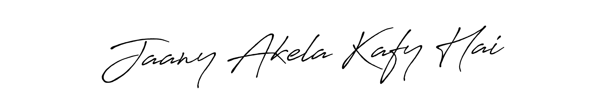 if you are searching for the best signature style for your name Jaany Akela Kafy Hai. so please give up your signature search. here we have designed multiple signature styles  using Antro_Vectra_Bolder. Jaany Akela Kafy Hai signature style 7 images and pictures png