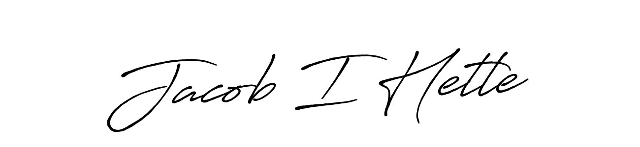 How to make Jacob I Hetle signature? Antro_Vectra_Bolder is a professional autograph style. Create handwritten signature for Jacob I Hetle name. Jacob I Hetle signature style 7 images and pictures png