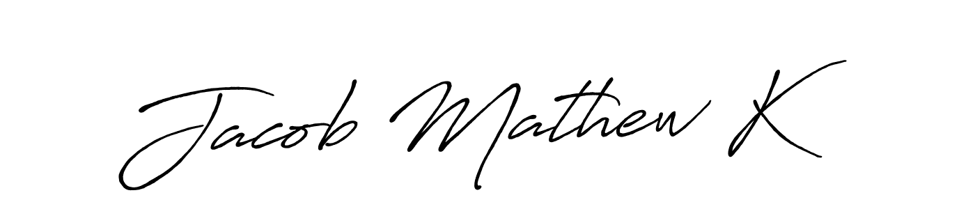 Make a short Jacob Mathew K signature style. Manage your documents anywhere anytime using Antro_Vectra_Bolder. Create and add eSignatures, submit forms, share and send files easily. Jacob Mathew K signature style 7 images and pictures png