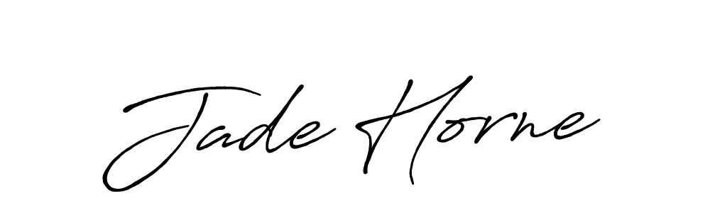 You should practise on your own different ways (Antro_Vectra_Bolder) to write your name (Jade Horne) in signature. don't let someone else do it for you. Jade Horne signature style 7 images and pictures png