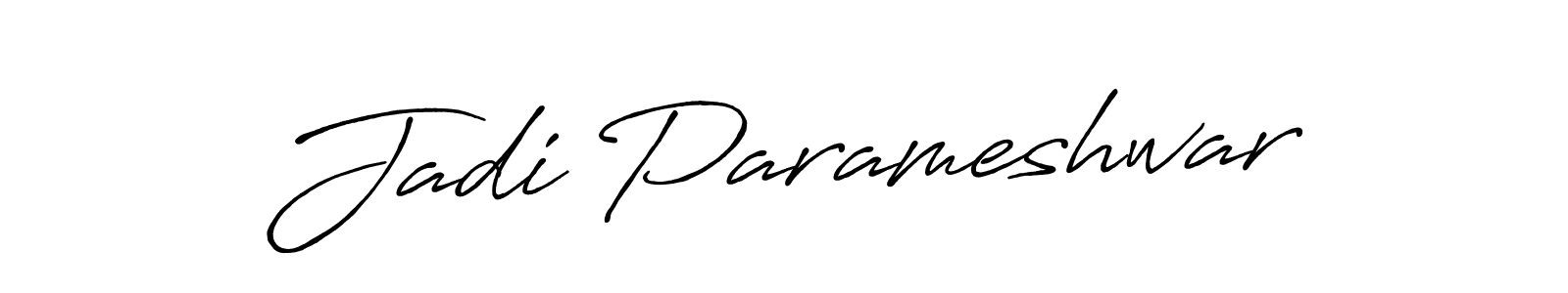 Also You can easily find your signature by using the search form. We will create Jadi Parameshwar name handwritten signature images for you free of cost using Antro_Vectra_Bolder sign style. Jadi Parameshwar signature style 7 images and pictures png