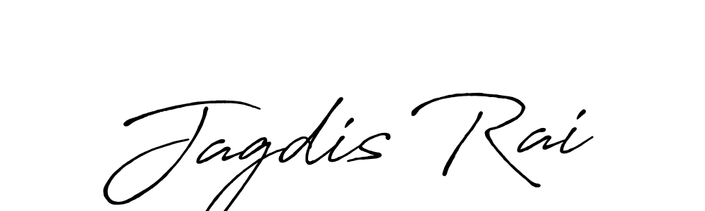 How to make Jagdis Rai signature? Antro_Vectra_Bolder is a professional autograph style. Create handwritten signature for Jagdis Rai name. Jagdis Rai signature style 7 images and pictures png