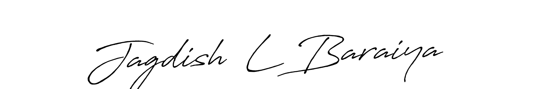 Create a beautiful signature design for name Jagdish  L Baraiya. With this signature (Antro_Vectra_Bolder) fonts, you can make a handwritten signature for free. Jagdish  L Baraiya signature style 7 images and pictures png