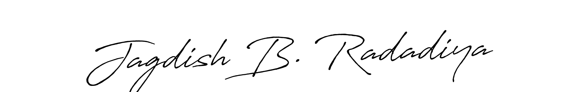 How to make Jagdish B. Radadiya name signature. Use Antro_Vectra_Bolder style for creating short signs online. This is the latest handwritten sign. Jagdish B. Radadiya signature style 7 images and pictures png