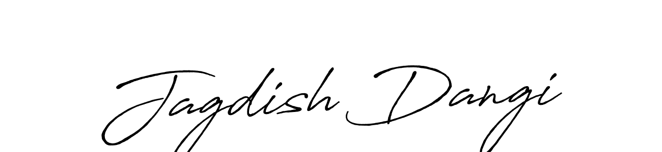 You should practise on your own different ways (Antro_Vectra_Bolder) to write your name (Jagdish Dangi) in signature. don't let someone else do it for you. Jagdish Dangi signature style 7 images and pictures png