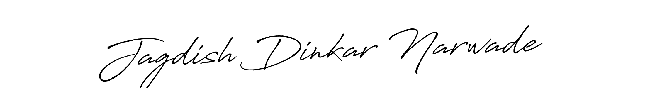 How to make Jagdish Dinkar Narwade signature? Antro_Vectra_Bolder is a professional autograph style. Create handwritten signature for Jagdish Dinkar Narwade name. Jagdish Dinkar Narwade signature style 7 images and pictures png