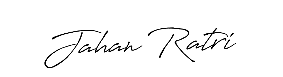 Create a beautiful signature design for name Jahan Ratri. With this signature (Antro_Vectra_Bolder) fonts, you can make a handwritten signature for free. Jahan Ratri signature style 7 images and pictures png