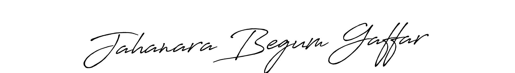 How to make Jahanara Begum Gaffar name signature. Use Antro_Vectra_Bolder style for creating short signs online. This is the latest handwritten sign. Jahanara Begum Gaffar signature style 7 images and pictures png