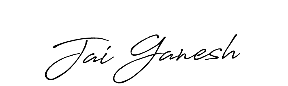 How to make Jai Ganesh name signature. Use Antro_Vectra_Bolder style for creating short signs online. This is the latest handwritten sign. Jai Ganesh signature style 7 images and pictures png