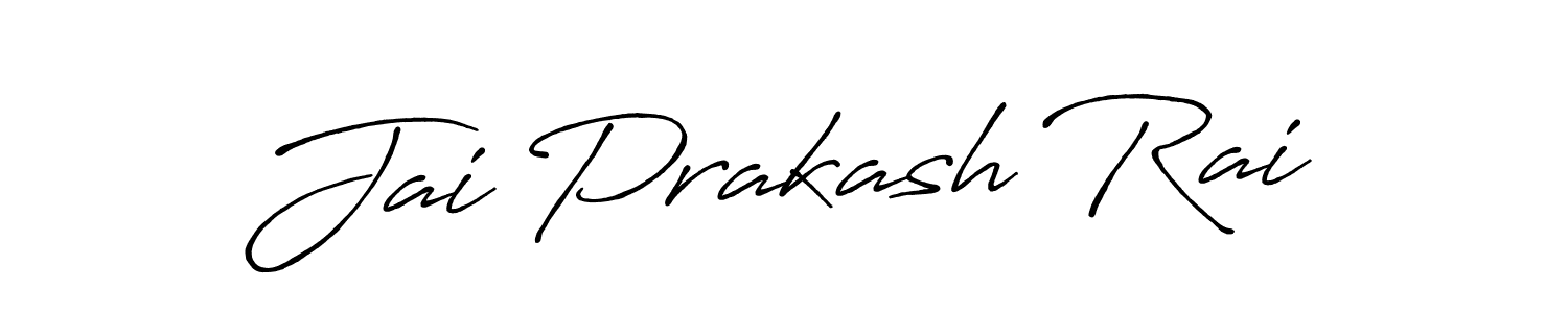 Design your own signature with our free online signature maker. With this signature software, you can create a handwritten (Antro_Vectra_Bolder) signature for name Jai Prakash Rai. Jai Prakash Rai signature style 7 images and pictures png