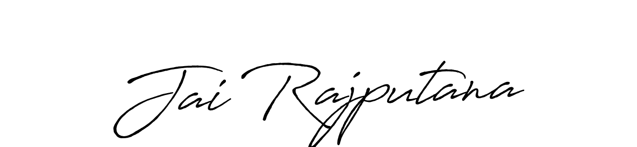 Jai Rajputana stylish signature style. Best Handwritten Sign (Antro_Vectra_Bolder) for my name. Handwritten Signature Collection Ideas for my name Jai Rajputana. Jai Rajputana signature style 7 images and pictures png