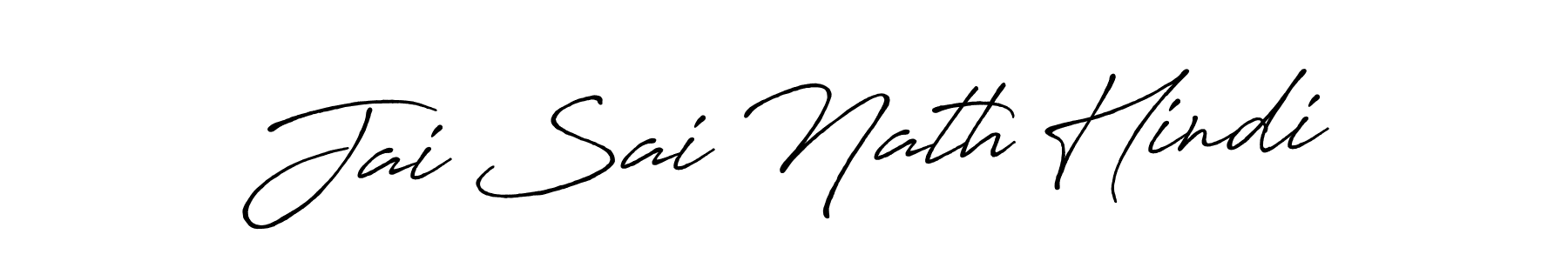 Antro_Vectra_Bolder is a professional signature style that is perfect for those who want to add a touch of class to their signature. It is also a great choice for those who want to make their signature more unique. Get Jai Sai Nath Hindi name to fancy signature for free. Jai Sai Nath Hindi signature style 7 images and pictures png