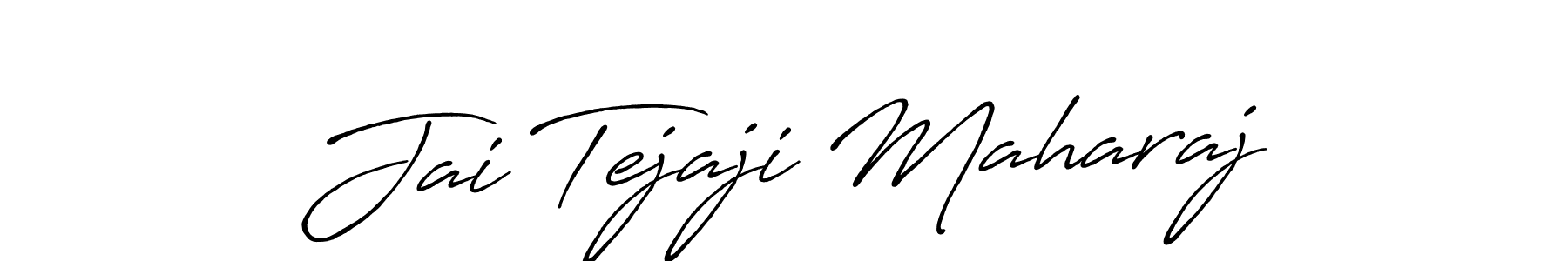 Design your own signature with our free online signature maker. With this signature software, you can create a handwritten (Antro_Vectra_Bolder) signature for name Jai Tejaji Maharaj. Jai Tejaji Maharaj signature style 7 images and pictures png