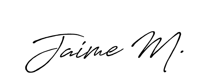 Create a beautiful signature design for name Jaime M.. With this signature (Antro_Vectra_Bolder) fonts, you can make a handwritten signature for free. Jaime M. signature style 7 images and pictures png