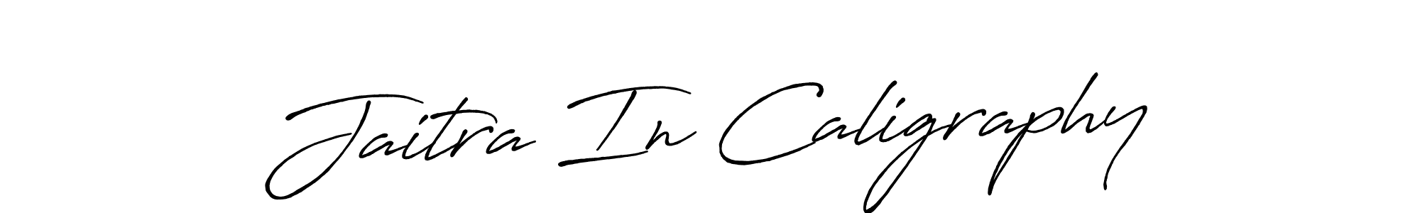 Make a short Jaitra In Caligraphy signature style. Manage your documents anywhere anytime using Antro_Vectra_Bolder. Create and add eSignatures, submit forms, share and send files easily. Jaitra In Caligraphy signature style 7 images and pictures png