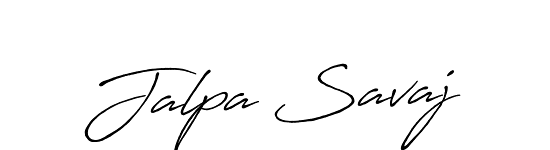 Once you've used our free online signature maker to create your best signature Antro_Vectra_Bolder style, it's time to enjoy all of the benefits that Jalpa Savaj name signing documents. Jalpa Savaj signature style 7 images and pictures png