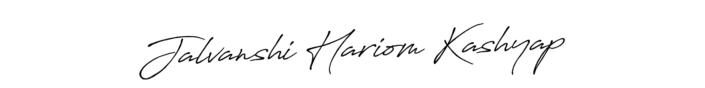 if you are searching for the best signature style for your name Jalvanshi Hariom Kashyap. so please give up your signature search. here we have designed multiple signature styles  using Antro_Vectra_Bolder. Jalvanshi Hariom Kashyap signature style 7 images and pictures png