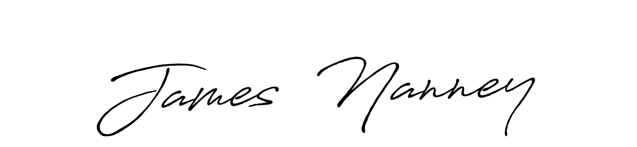 Use a signature maker to create a handwritten signature online. With this signature software, you can design (Antro_Vectra_Bolder) your own signature for name James  Nanney. James  Nanney signature style 7 images and pictures png