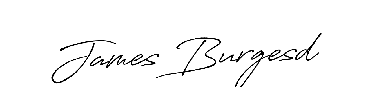 Also You can easily find your signature by using the search form. We will create James Burgesd name handwritten signature images for you free of cost using Antro_Vectra_Bolder sign style. James Burgesd signature style 7 images and pictures png