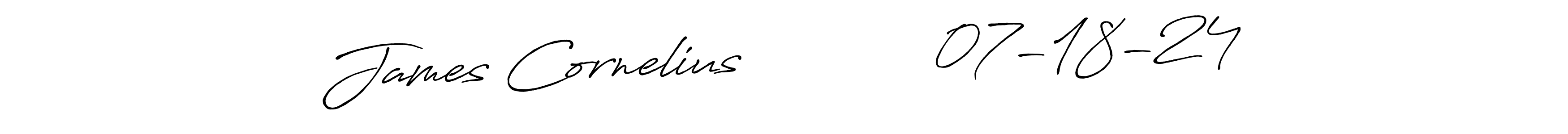 Also You can easily find your signature by using the search form. We will create James Cornelius            07-18-24 name handwritten signature images for you free of cost using Antro_Vectra_Bolder sign style. James Cornelius            07-18-24 signature style 7 images and pictures png