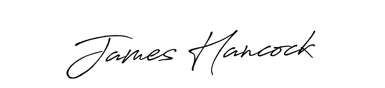 James Hancock stylish signature style. Best Handwritten Sign (Antro_Vectra_Bolder) for my name. Handwritten Signature Collection Ideas for my name James Hancock. James Hancock signature style 7 images and pictures png