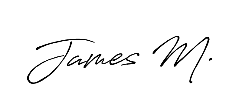 Make a short James M. signature style. Manage your documents anywhere anytime using Antro_Vectra_Bolder. Create and add eSignatures, submit forms, share and send files easily. James M. signature style 7 images and pictures png