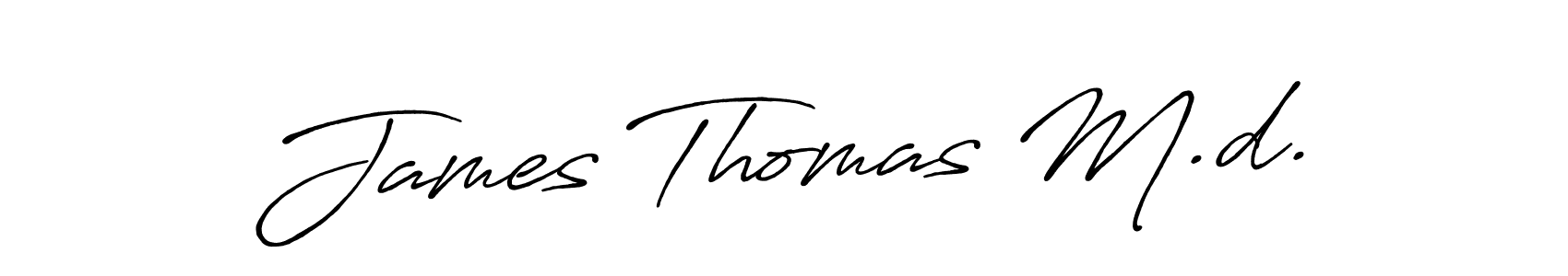 Use a signature maker to create a handwritten signature online. With this signature software, you can design (Antro_Vectra_Bolder) your own signature for name James Thomas M.d.. James Thomas M.d. signature style 7 images and pictures png